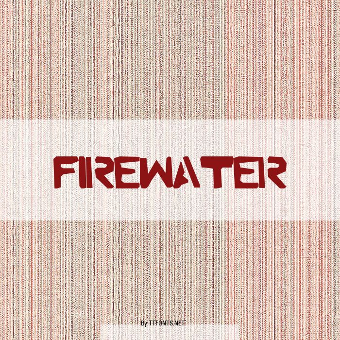 Firewater example