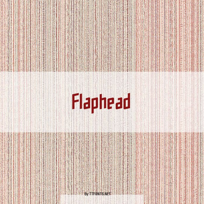 Flaphead example