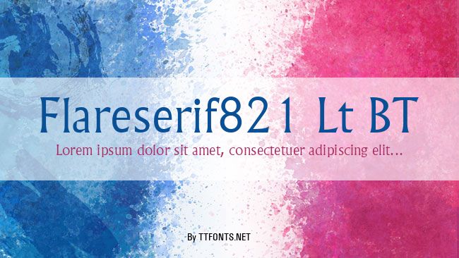 Flareserif821 Lt BT example
