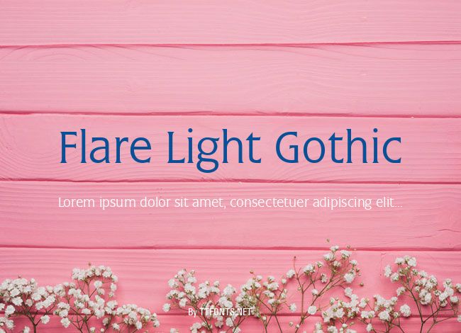 Flare Light Gothic example