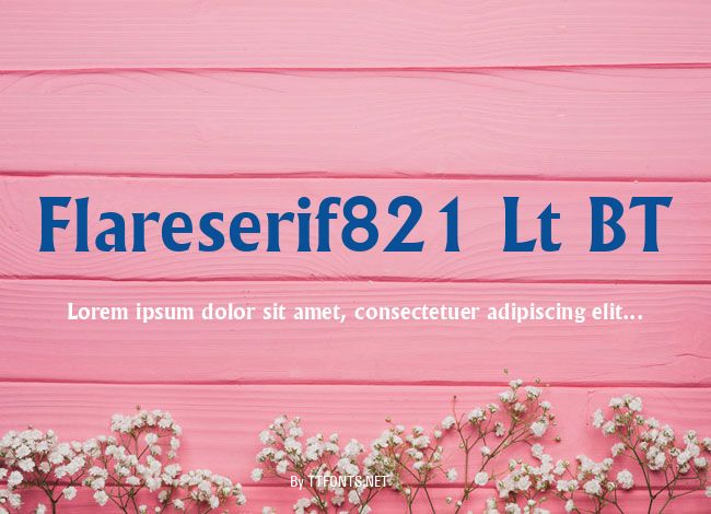 Flareserif821 Lt BT example