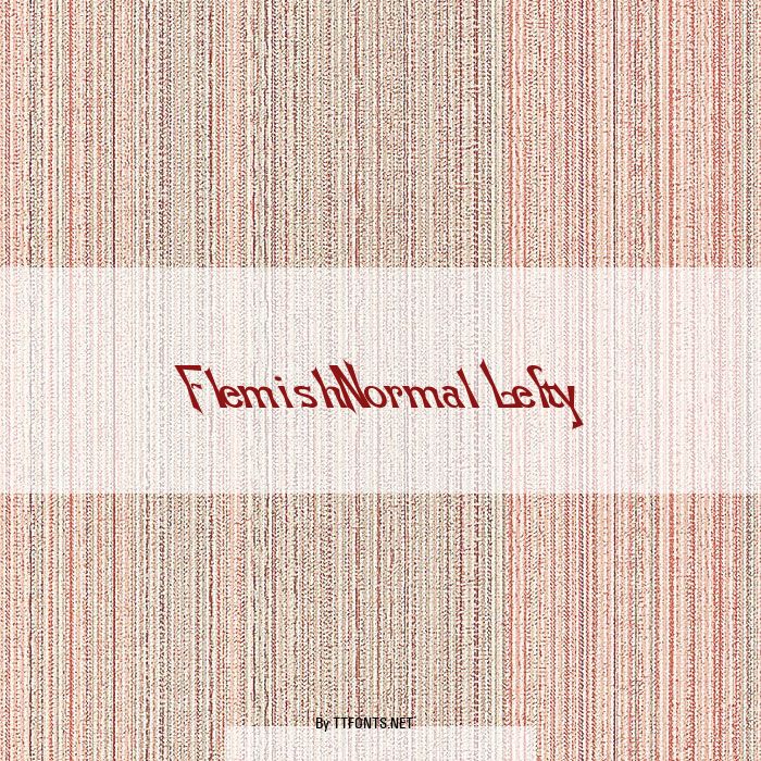 Flemish-Normal Lefty example
