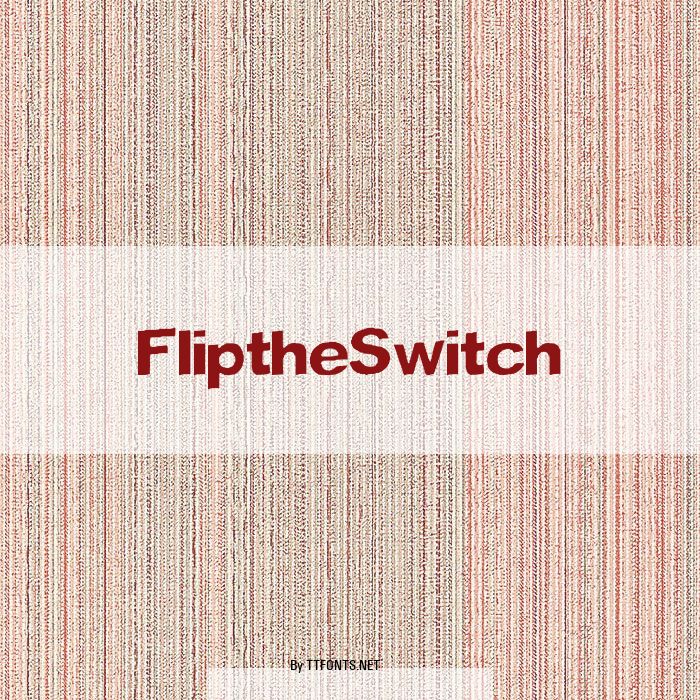 FliptheSwitch example