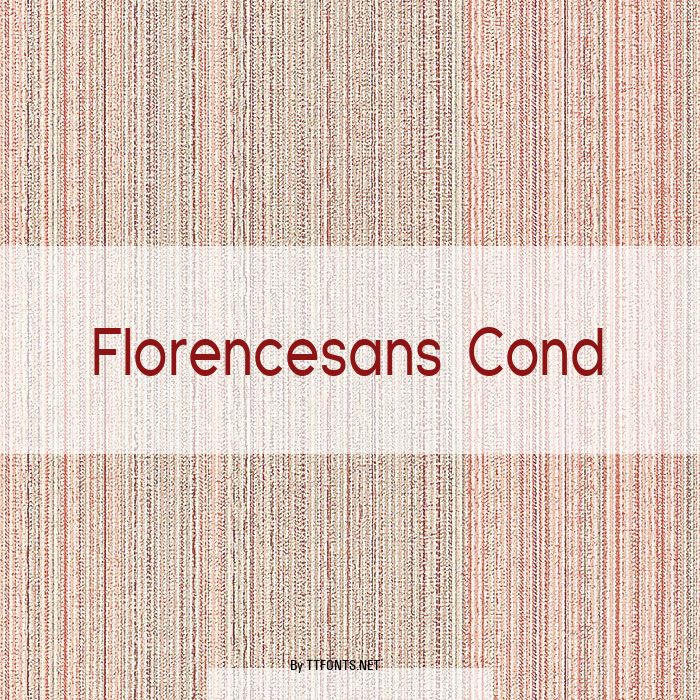 Florencesans Cond example