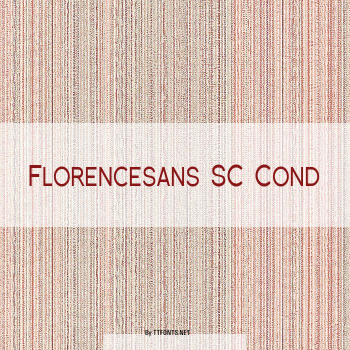 Florencesans SC Cond example