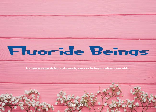 Fluoride Beings example