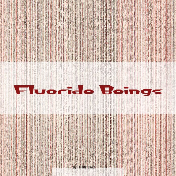 Fluoride Beings example