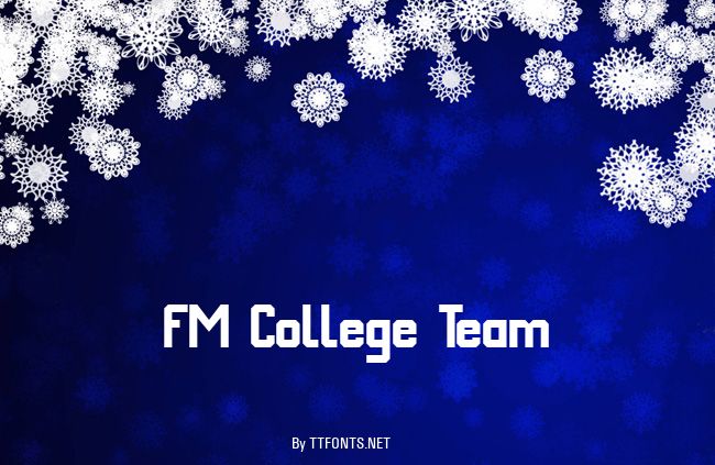 FM College Team example