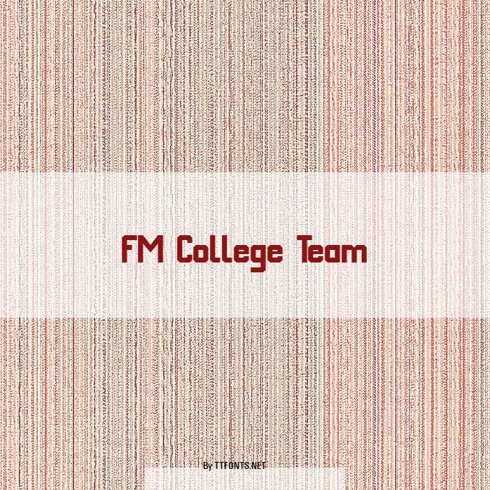 FM College Team example