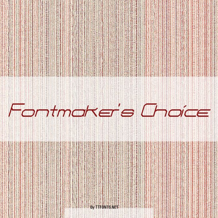 Fontmaker's Choice example