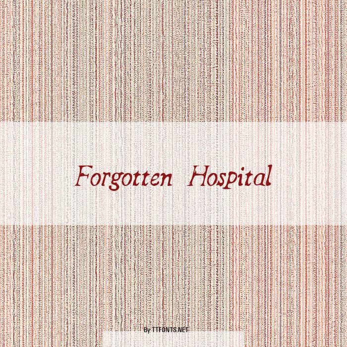 Forgotten Hospital example