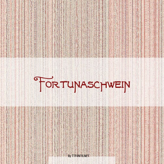 Fortunaschwein example