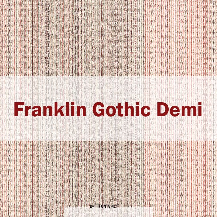 Franklin Gothic Demi example