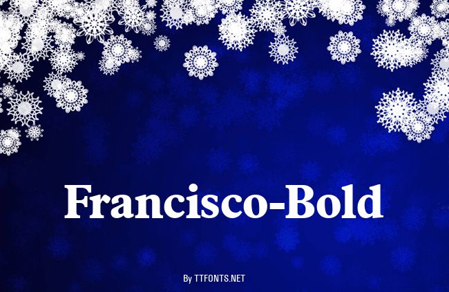 Francisco-Bold example