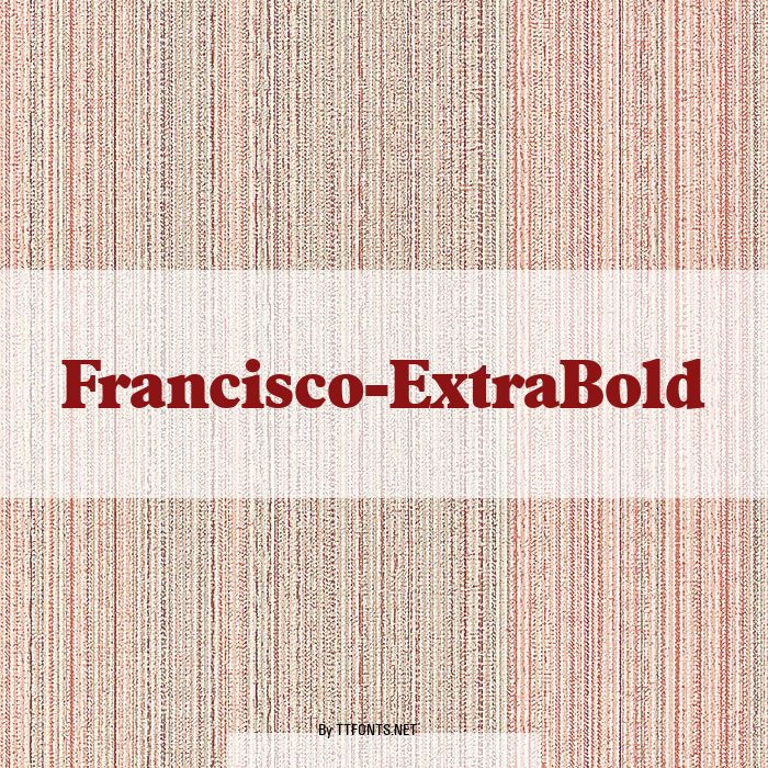 Francisco-ExtraBold example