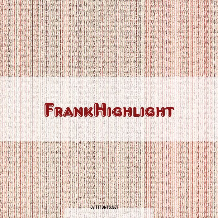 FrankHighlight example