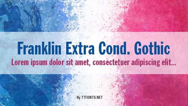 Franklin Extra Cond. Gothic example