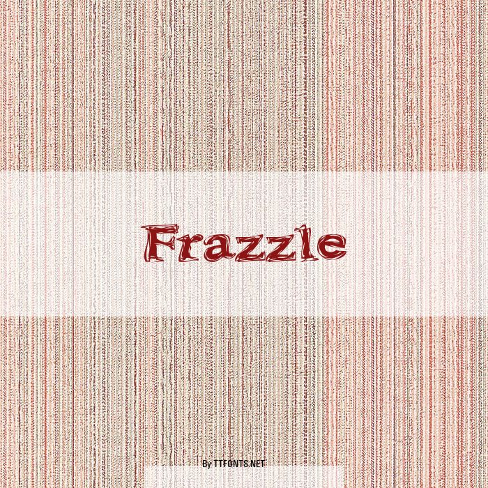 Frazzle example