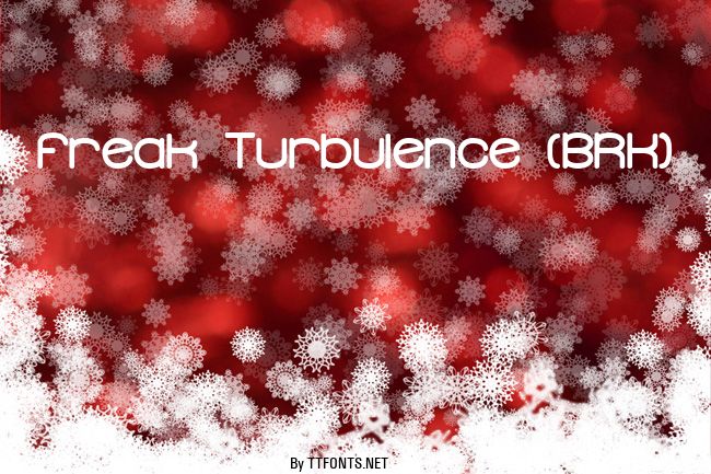 Freak Turbulence (BRK) example