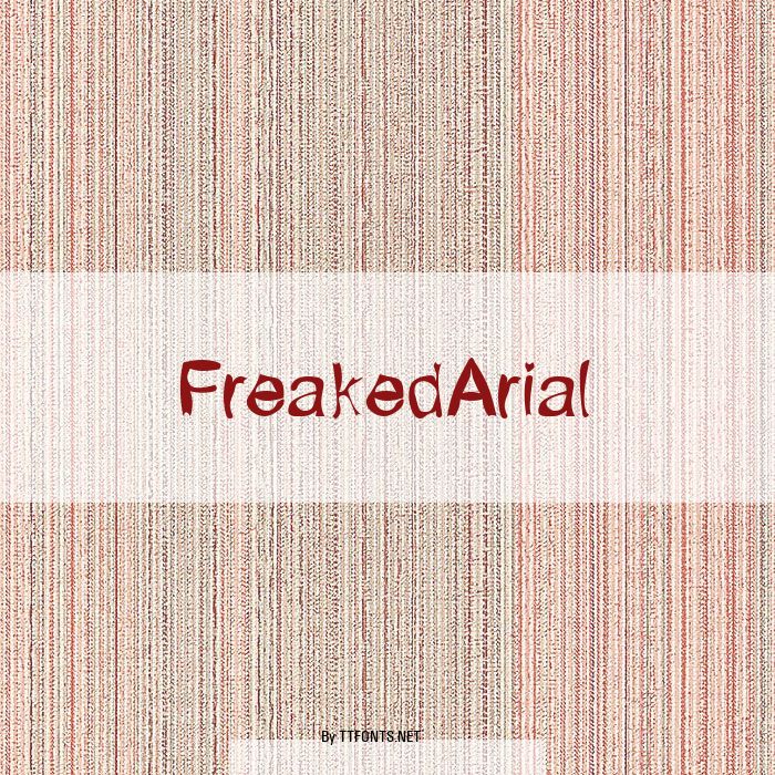 FreakedArial example