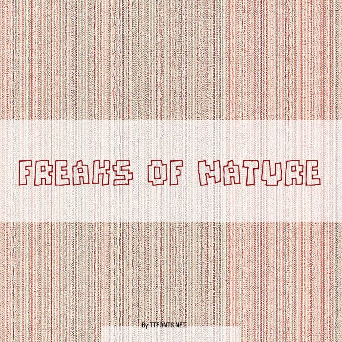 Freaks of Nature example