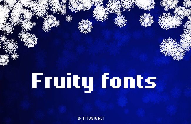 Fruity fonts example