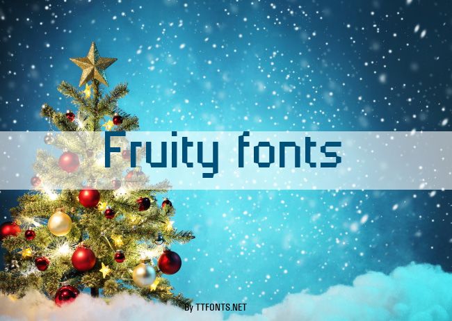 Fruity fonts example