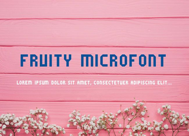 Fruity microfont example