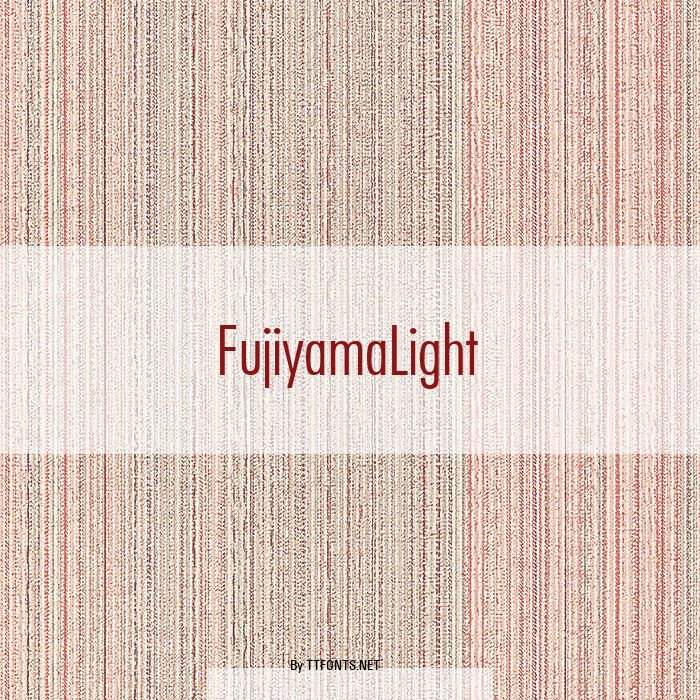 FujiyamaLight example