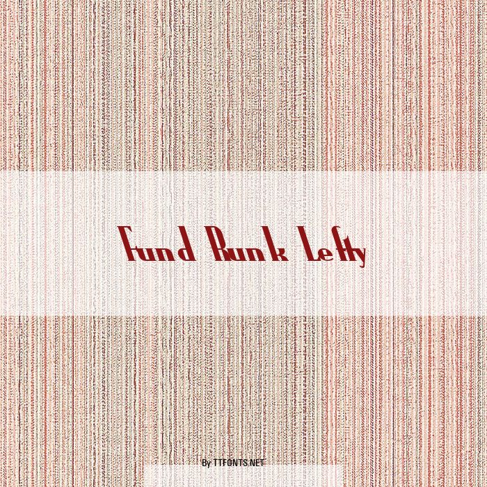 Fund Runk Lefty example