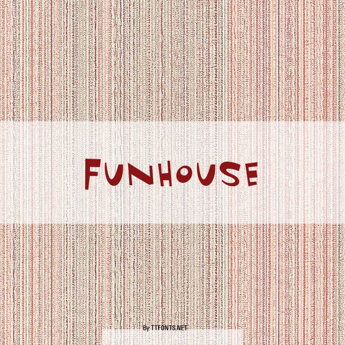 Funhouse example
