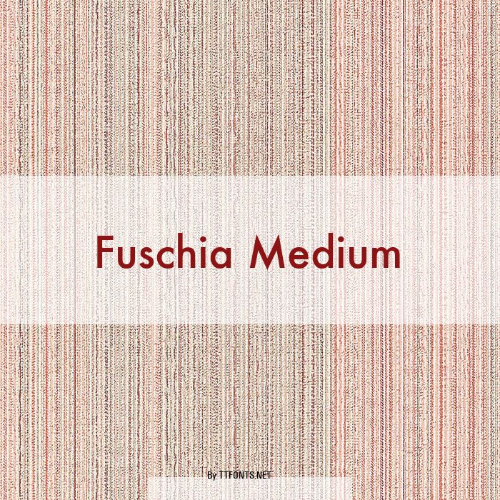 Fuschia Medium example