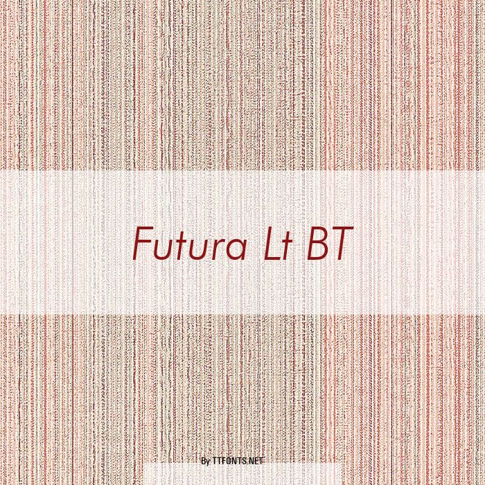 Futura Lt BT example