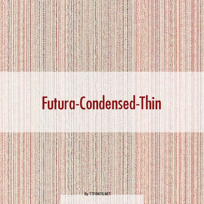 Futura-Condensed-Thin example