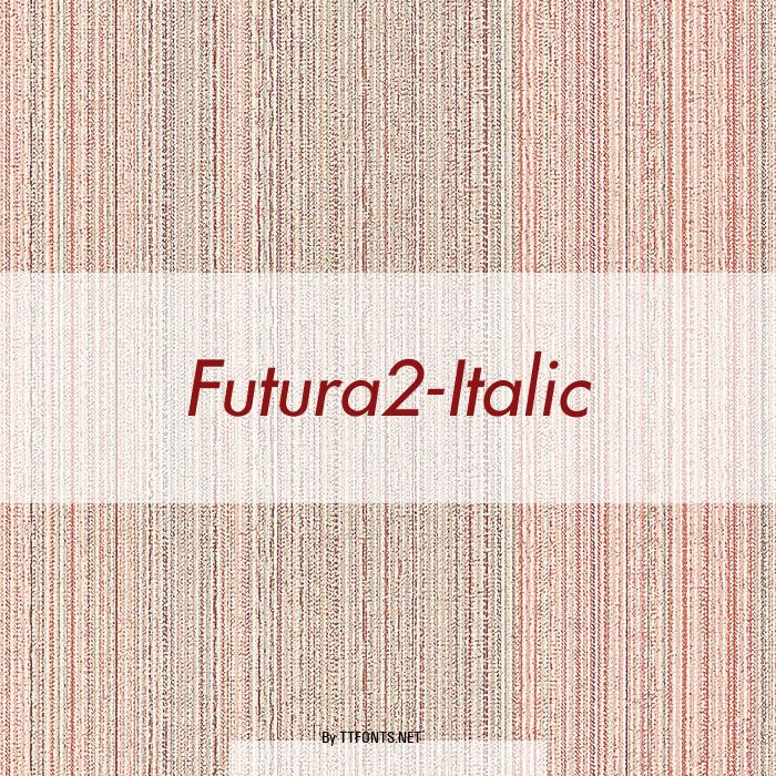 Futura2-Italic example