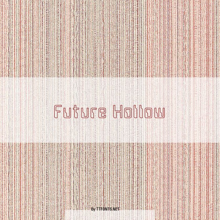 Future Hollow example