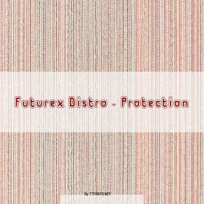 Futurex Distro - Protection example