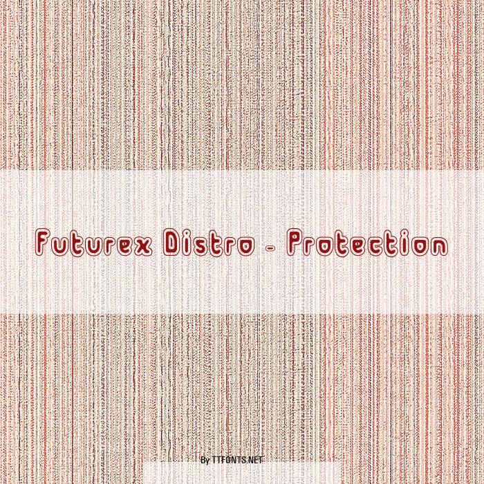 Futurex Distro - Protection example