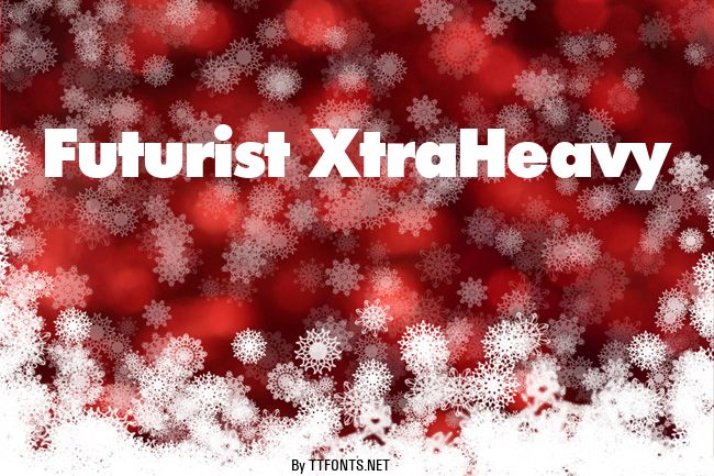 Futurist XtraHeavy example