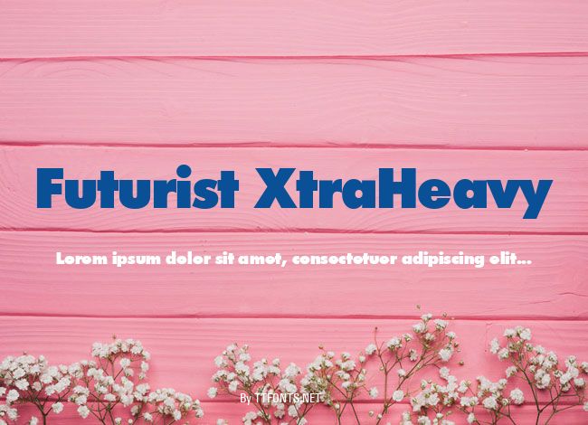 Futurist XtraHeavy example