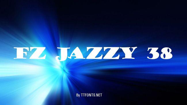 FZ JAZZY 38 example