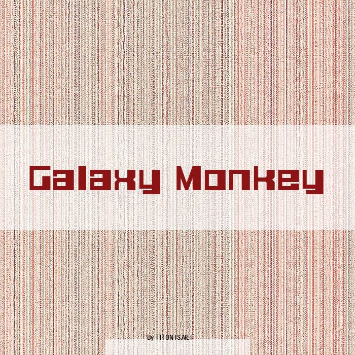 Galaxy Monkey example