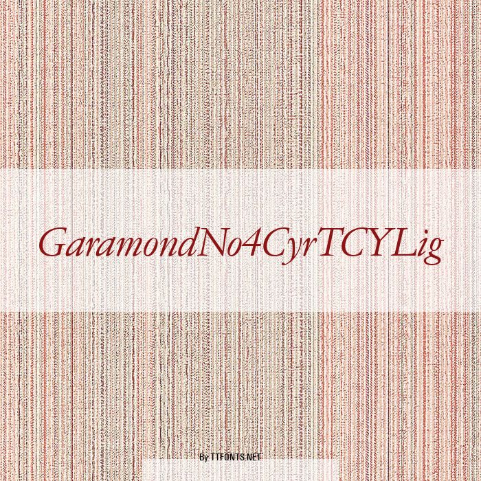 GaramondNo4CyrTCYLig example
