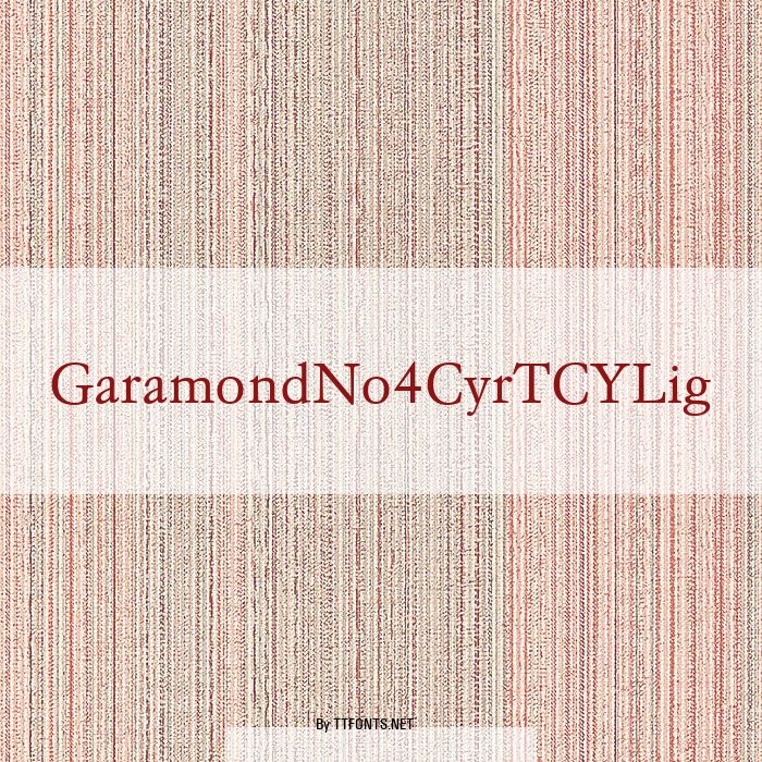 GaramondNo4CyrTCYLig example