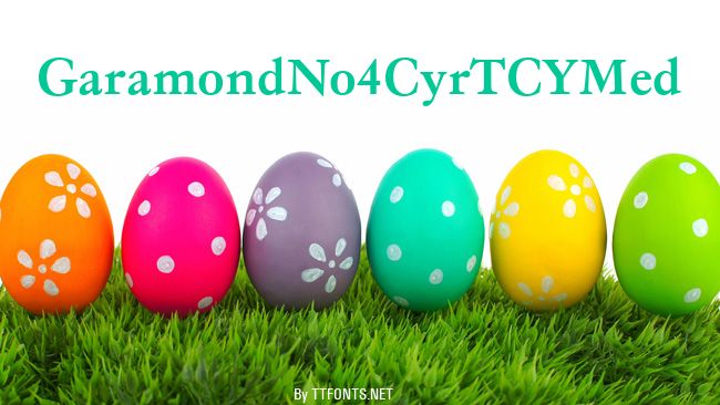 GaramondNo4CyrTCYMed example