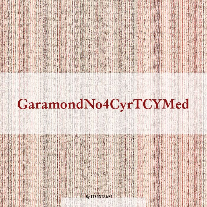 GaramondNo4CyrTCYMed example