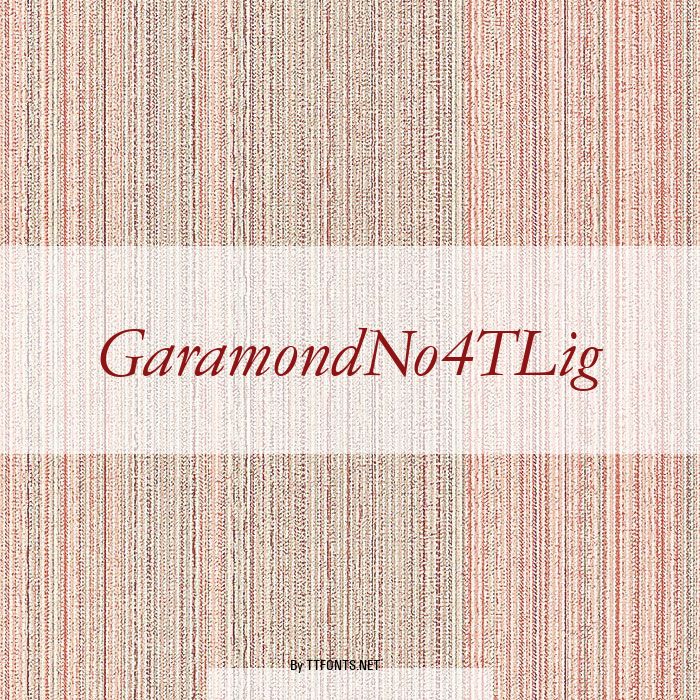 GaramondNo4TLig example