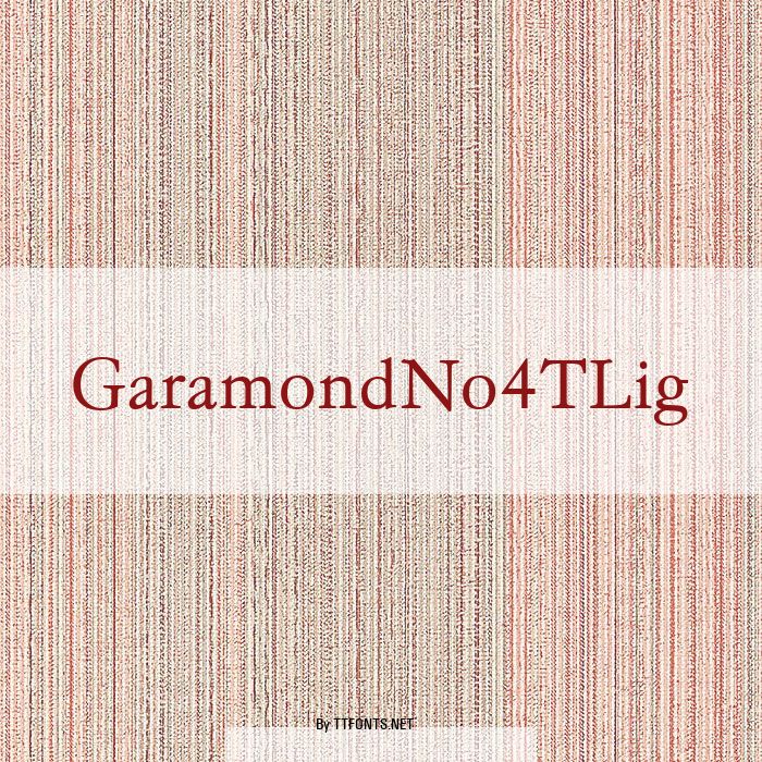 GaramondNo4TLig example