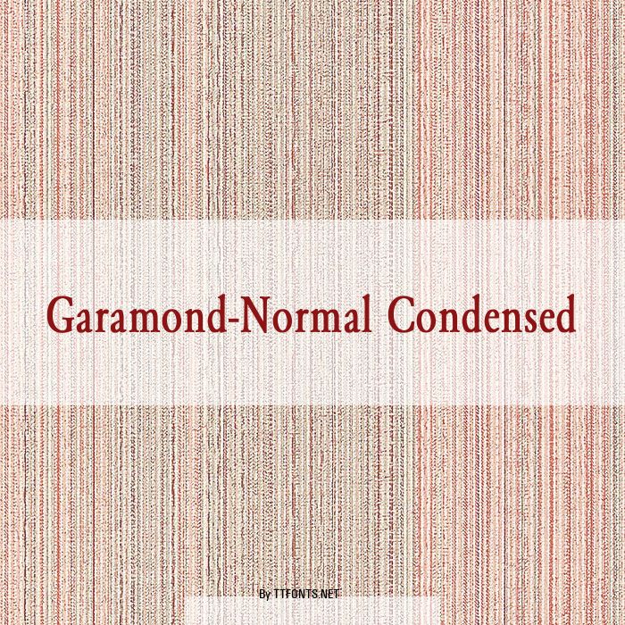 Garamond-Normal Condensed example