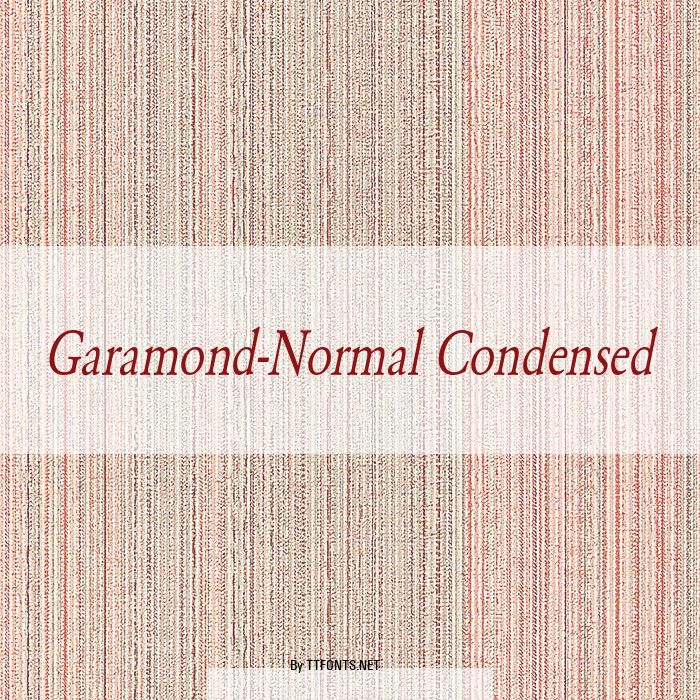 Garamond-Normal Condensed example